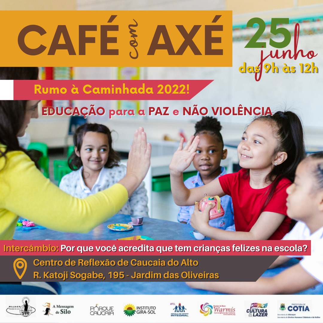 DIA 25/06 ACONTECE O 1º CAFÉ COM AXÉ PREPARATÓRIO PARA A CAMINHADA PELA CULTURA DE PAZ 2022