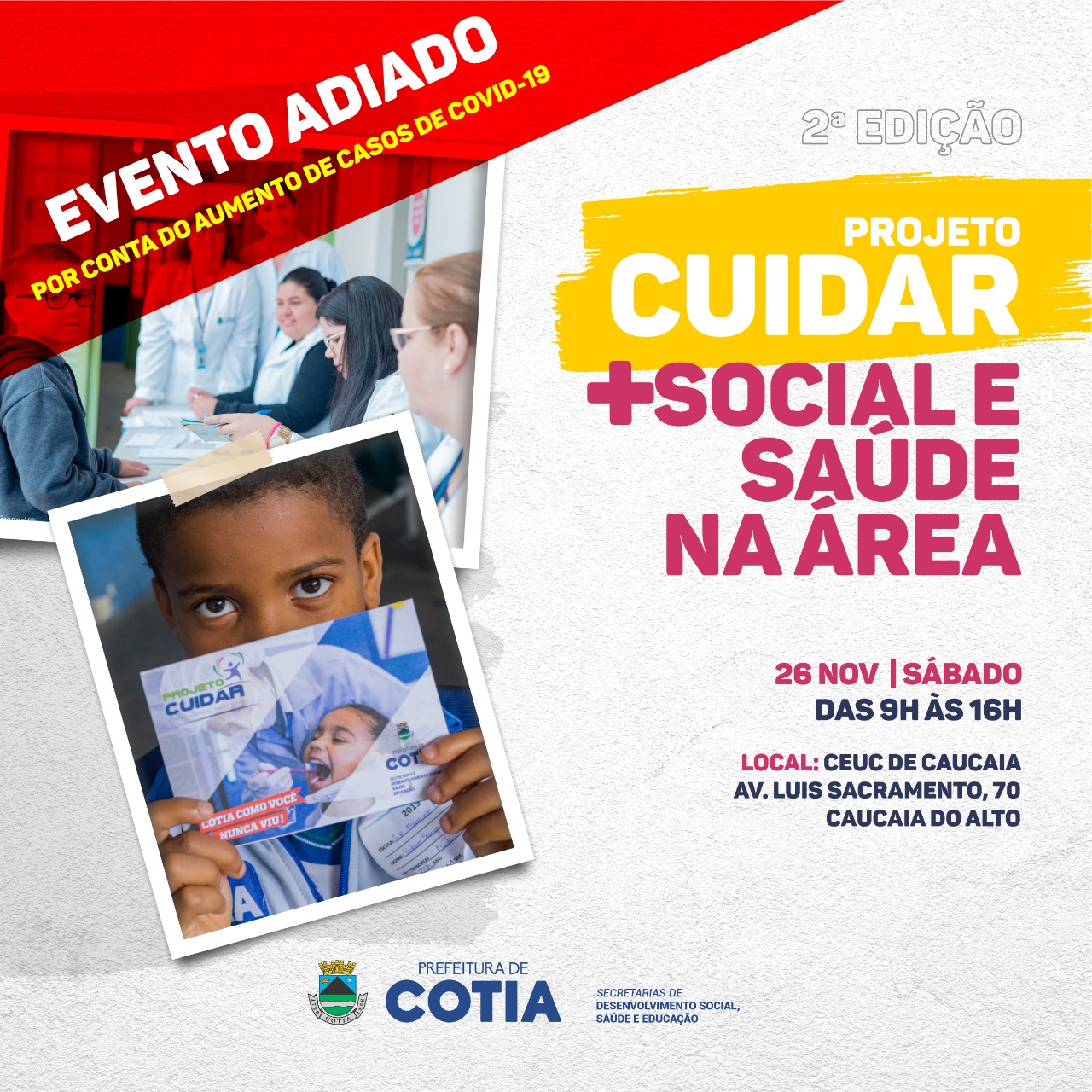 <strong>Projeto ‘Cuidar + Social e Saúde na Área’ é adiado</strong>