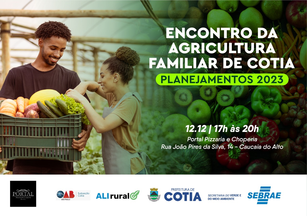 <strong>Em parceria com o Sebrae, Cotia realiza 1º Encontro de Agricultura Familiar</strong>