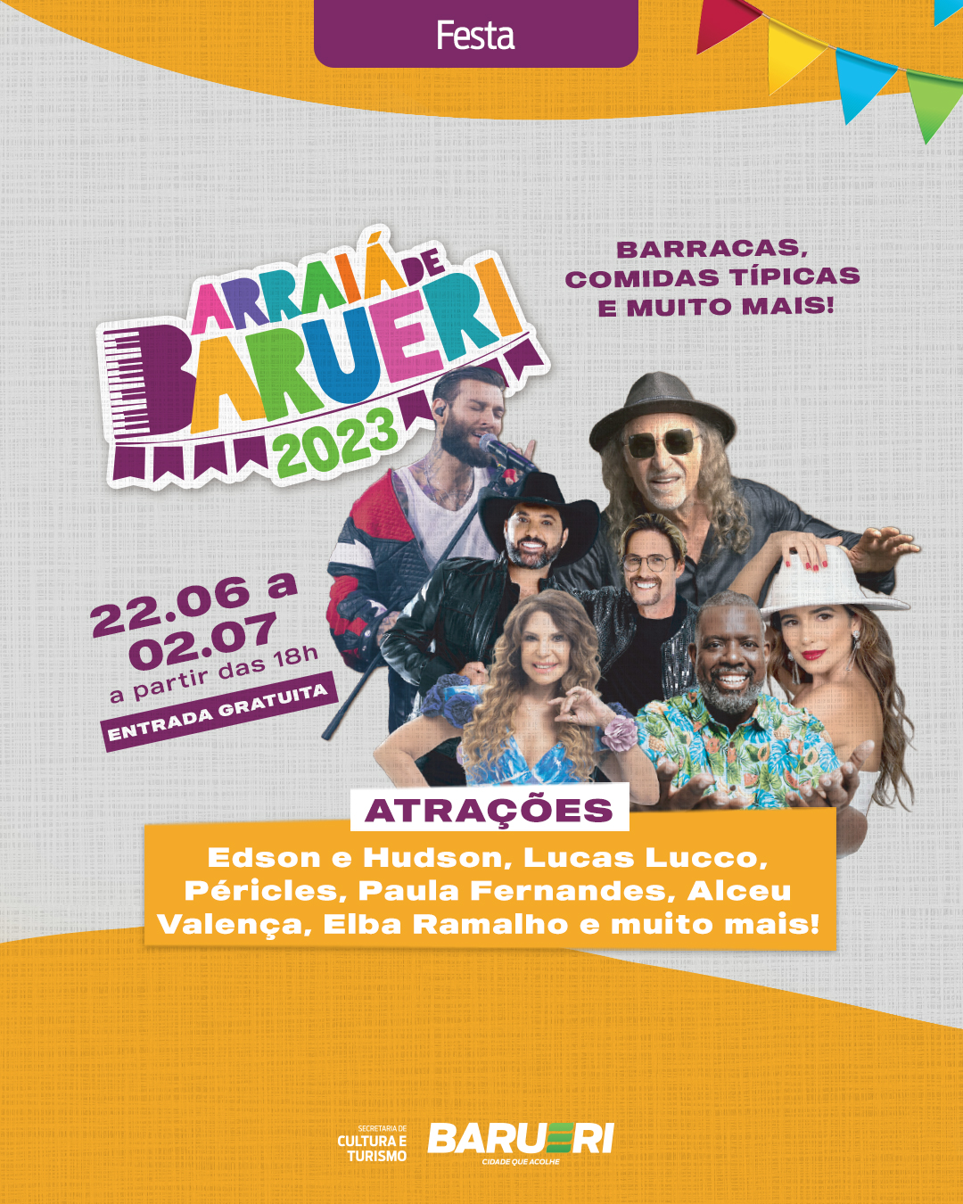 Arraiá de Barueri 2023 – de 22/06 à 02/07 com várias atrações musicais.