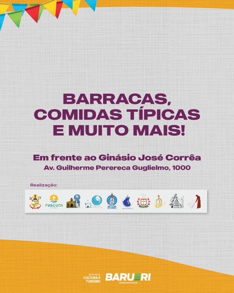 Arraiá de Barueri! Venha com a familia e amigos!